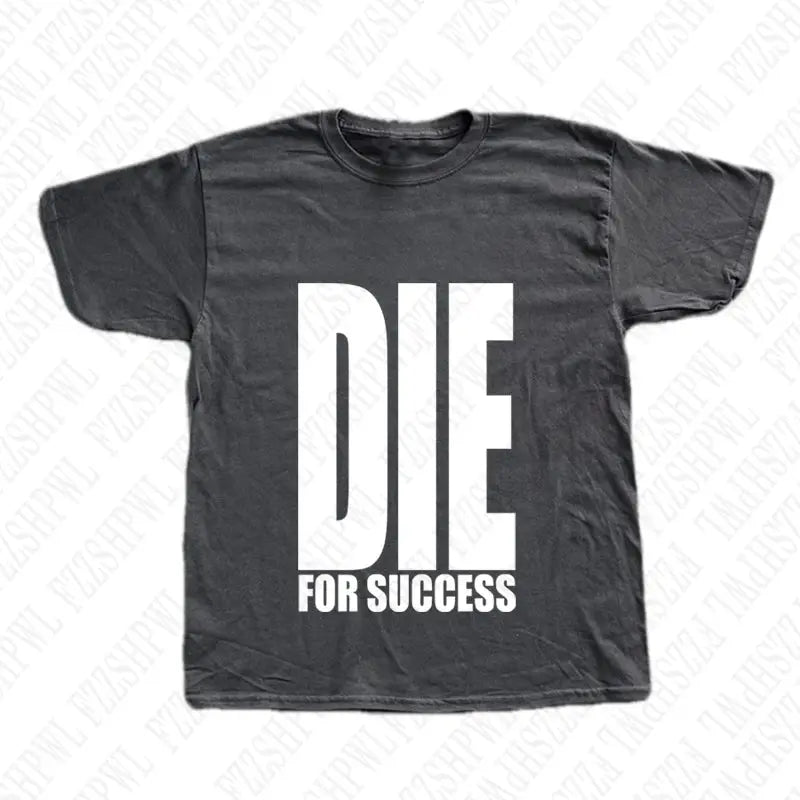 T-shirt DIE FOR SUCCESS - DRACO COUTURE