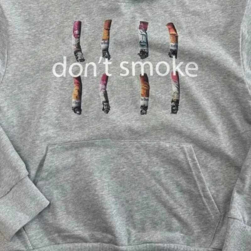Dont Smoke Grey Hoodie