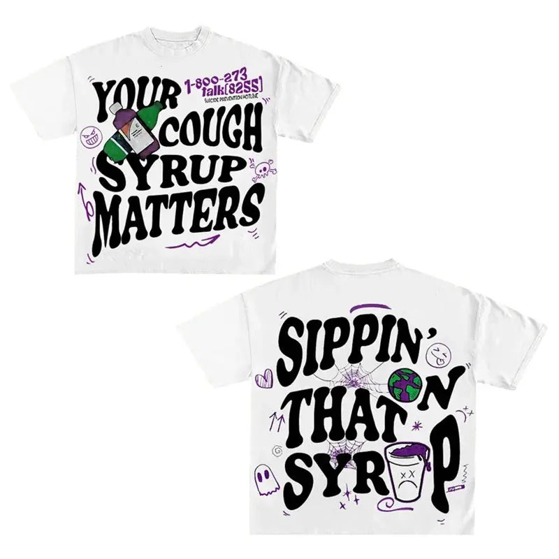 YOUR COUGH SYRUP MATTERS T-Shirt Y2K - DRACO COUTURE