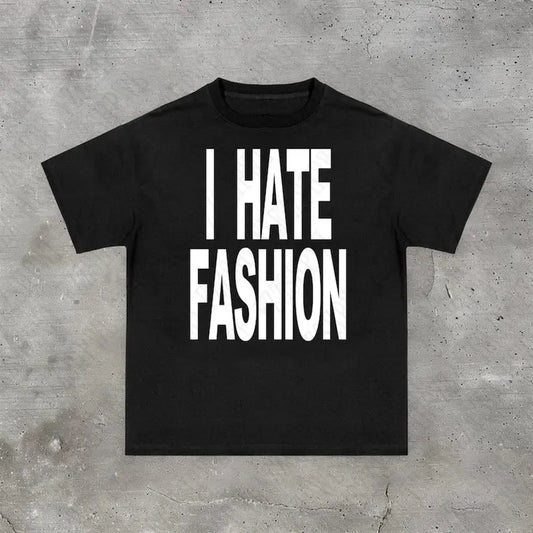 I HATE FASHION Y2K T-shirt - DRACO COUTURE
