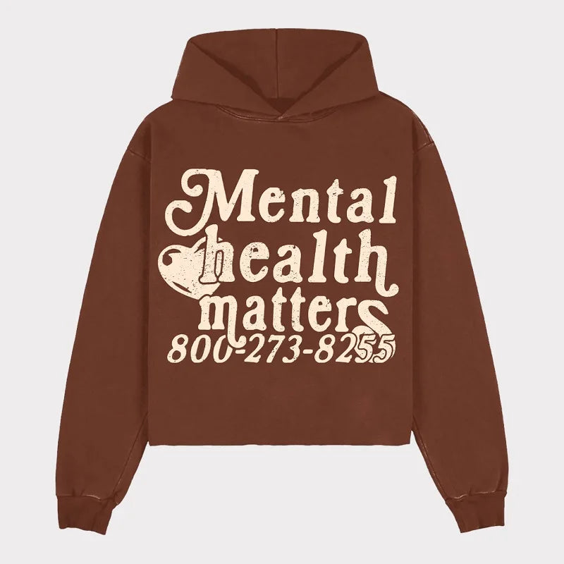 MENTAL HEALTH MATTERS Hoodies Y2k