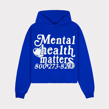 MENTAL HEALTH MATTERS Hoodies Y2k