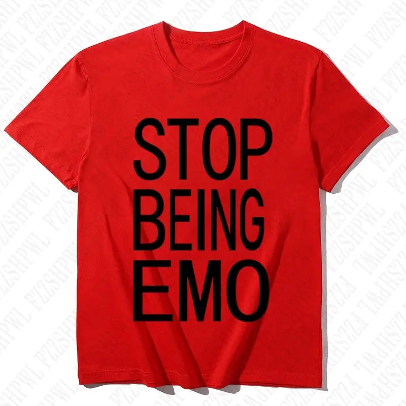 STOP BEING EMO T-SHIRT (8 colours) - DRACO COUTURE