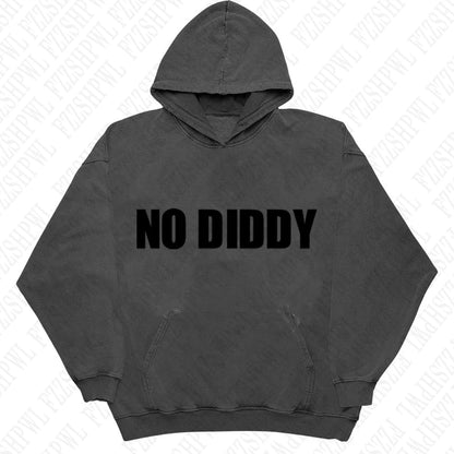 NO DIDDY Hooded Sweatshirt