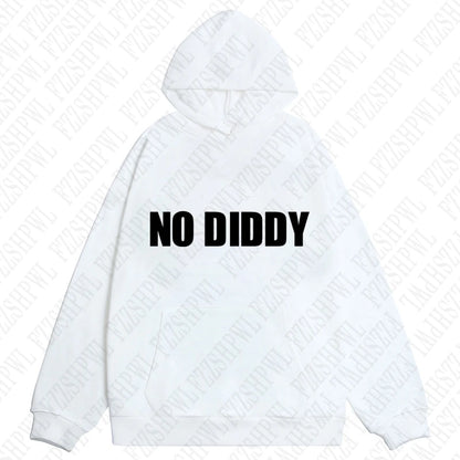 NO DIDDY Hooded Sweatshirt