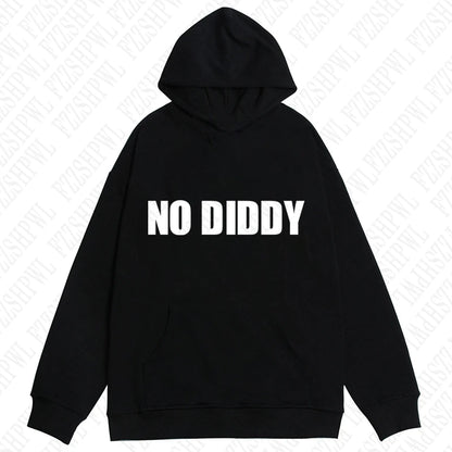 NO DIDDY Hooded Sweatshirt