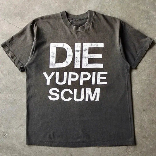 DIE YUPPIE SCUM Y2K T-shirt - DRACO COUTURE