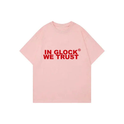 In Glock we Trust T-shirt Y2K Streetwear - DRACO COUTURE