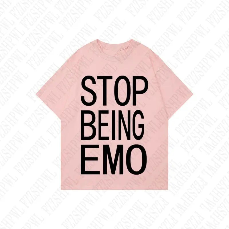 STOP BEING EMO T-SHIRT (8 colours) - DRACO COUTURE