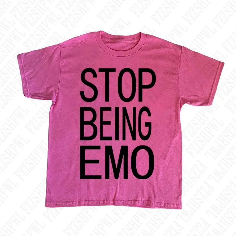 STOP BEING EMO T-SHIRT (8 colours) - DRACO COUTURE