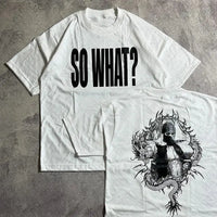 SO WHAT? Y2K T-shirt - DRACO COUTURE