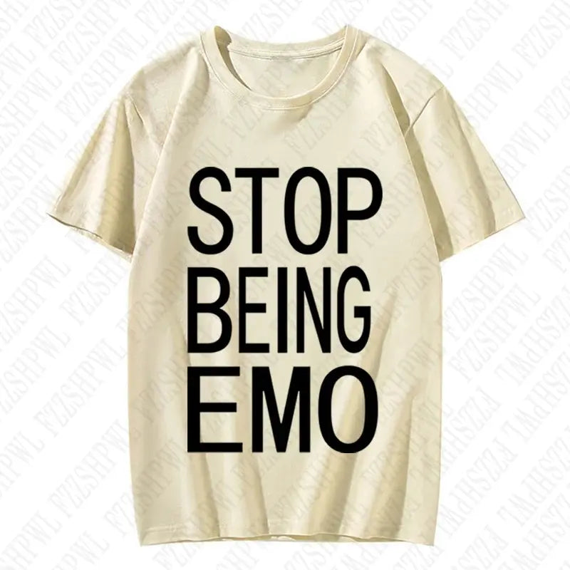 STOP BEING EMO T-SHIRT (8 colours) - DRACO COUTURE