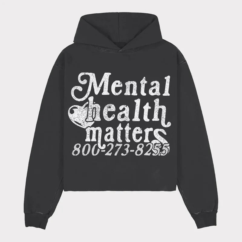 MENTAL HEALTH MATTERS Hoodies Y2k