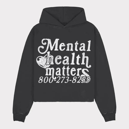 MENTAL HEALTH MATTERS Hoodies Y2k