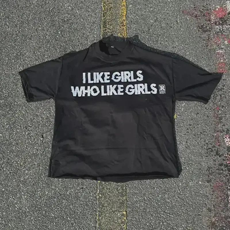 I LIKE GIRLS WHO LIKE GIRLS T-shirt - DRACO COUTURE