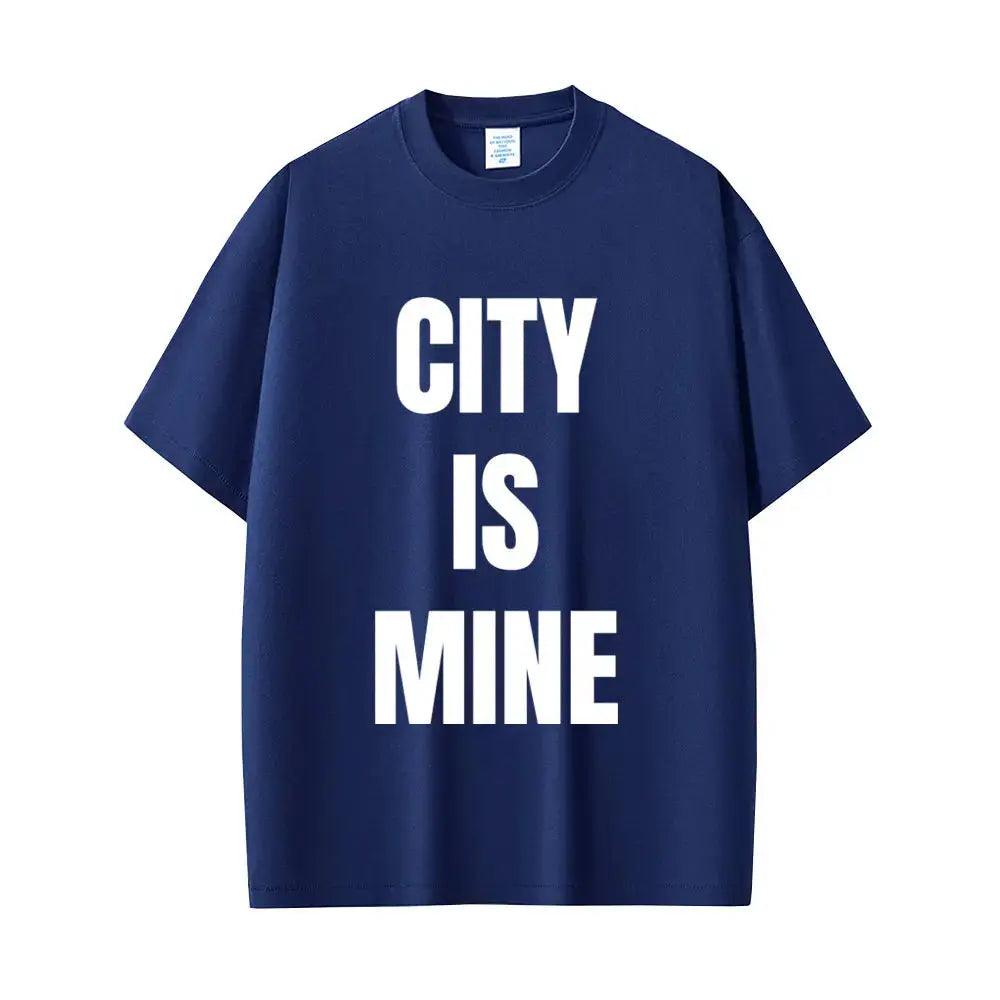 Rapper Drake City Is Mine Same Style Print T-shirt Men Women Fashion Casual T Shirts Short Sleeve Men's Hip Hop Vintage T Shirt - DRACO COUTURE