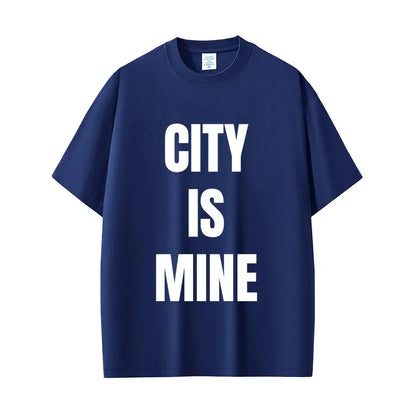 Rapper Drake City Is Mine Same Style Print T-shirt Men Women Fashion Casual T Shirts Short Sleeve Men's Hip Hop Vintage T Shirt - DRACO COUTURE