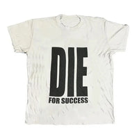 T-shirt DIE FOR SUCCESS