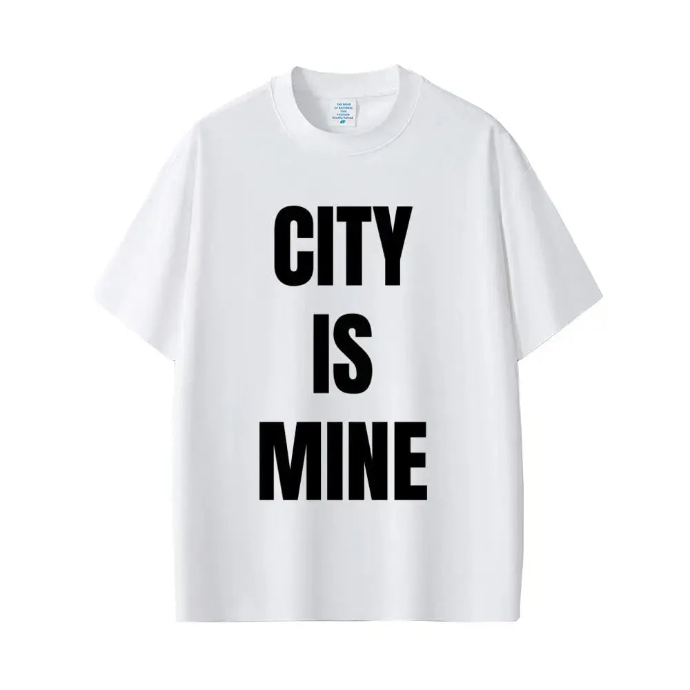 Rapper Drake City Is Mine Same Style Print T-shirt Men Women Fashion Casual T Shirts Short Sleeve Men's Hip Hop Vintage T Shirt - DRACO COUTURE