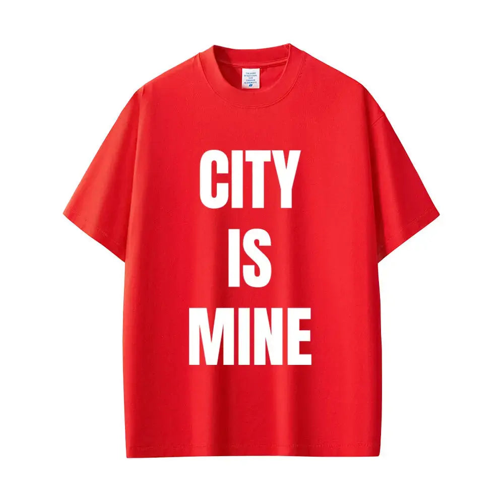 Rapper Drake City Is Mine Same Style Print T-shirt Men Women Fashion Casual T Shirts Short Sleeve Men's Hip Hop Vintage T Shirt - DRACO COUTURE